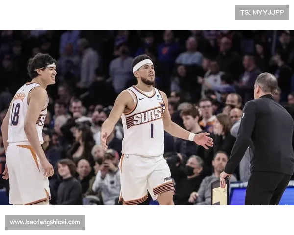 布克比赛风格与战术变化的深度剖析及其对球队影响的探讨